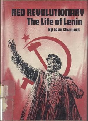 Red Revolutionary, The Life of Lenin