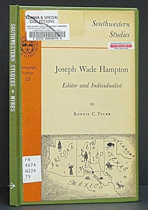 Immagine del venditore per Joseph Wade Hampton: Southwestern Studies Monograph No. 23 venduto da Schroeder's Book Haven