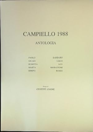 Immagine del venditore per Antologia del Campiello 1988. Paolo Barbaro, Giulio Cisco, Rosetta Loy, Marta Morazzoni, Renzo Rosso. venduto da FIRENZELIBRI SRL