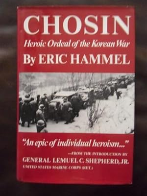 Seller image for Chosin: Heroic Ordeal of the Korean War for sale by Dogs of War Booksellers