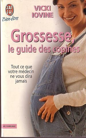 Imagen del vendedor de GROSSESSE, LE GUIDE DES COPINES a la venta por Librairie l'Aspidistra