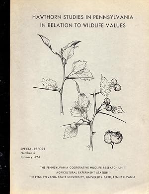 Hawthorn Studies in Pennsylvania in Relation to Wildlife Values