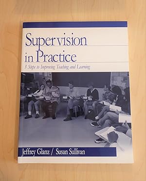 Imagen del vendedor de Supervision in Practice: 3 Steps to Improving Teaching and Learning a la venta por Bradley Ross Books