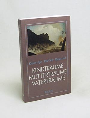 Seller image for Kindtrume. Muttertrume. Vatertrume / Kathrin Asper for sale by Versandantiquariat Buchegger