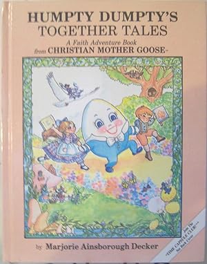 Imagen del vendedor de Humpty Dumpty's Together Tales a la venta por First Class Used Books