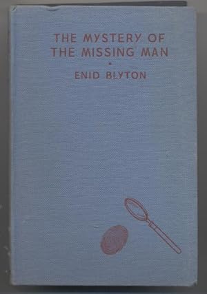 The Mystery of the Missing Man: Being The Thirteenth Adventure of the Five Find-Outers and Dog