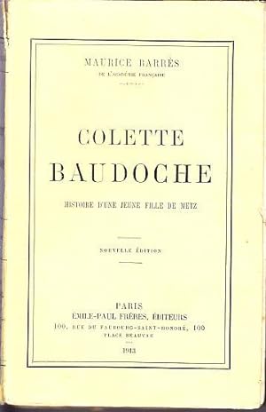 Image du vendeur pour COLETTE BAUDOCHE - Histoire d'une Jeune Fille de Metz. mis en vente par CARIOU1