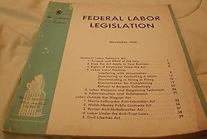 Seller image for Federal Labor Legislation November, 1940 for sale by Hastings of Coral Springs