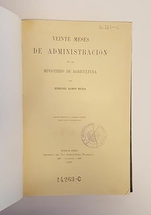 Seller image for Veinte meses de administracin en el Ministerio de Agricultura. for sale by erlesenes  Antiquariat & Buchhandlung