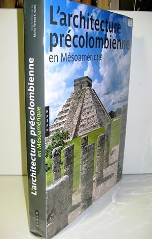 L'architecture précolombienne en Mésoamèrique