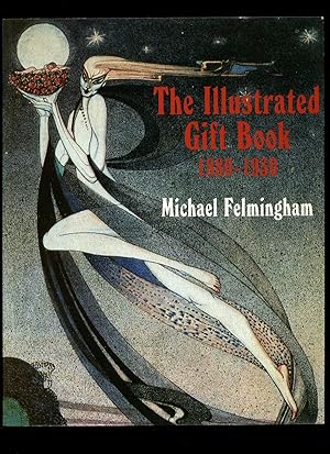 Imagen del vendedor de The Illustrated Gift Book 1880-1930 a la venta por Little Stour Books PBFA Member