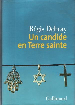 Un Candide En Terrre Sainte