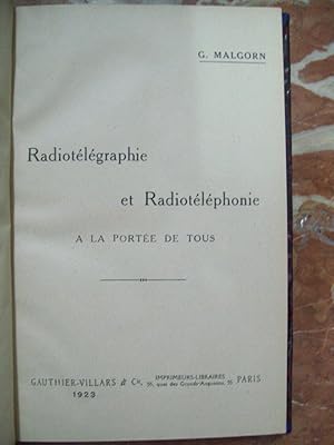 RADIOTÉLÉGRAPHIE ET RADIOTÉLÉPHONIE A LA PORTÉE DE TOUS