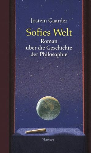 Sofies Welt : Roman über die Geschichte der Philosophie. Aus dem Norweg. von Gabriele Haefs