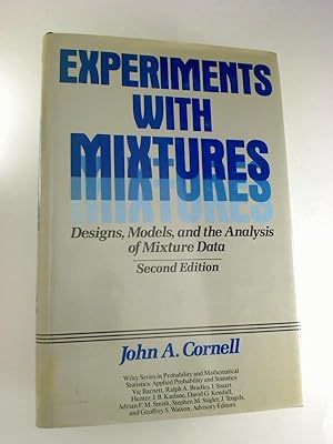 Experiments With Mixtures: Designs, Models, and the Analysis of Mixture Data.