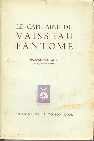 Seller image for LE CAPITAINE DU VAISSEAU FANTOME. for sale by CARIOU1