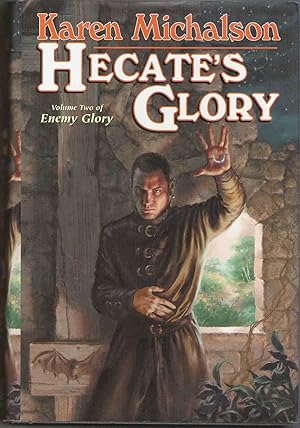 Bild des Verkufers fr Hecate's Glory: Volume Two of Enemy Glory zum Verkauf von Raymond Tait