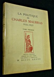 Bild des Verkufers fr La politique (1926-1927). Tome premier zum Verkauf von Abraxas-libris