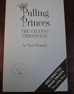 Pulling Princes. The Calypso Chronicles.