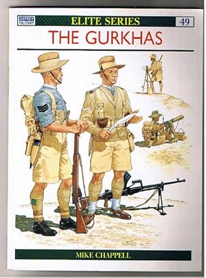 The Gurkhas. (Elite Series) Osprey Military 49.