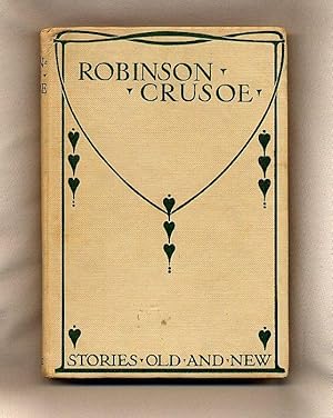 Imagen del vendedor de The Story of Robinson Crusoe; Stories Old and New [32] a la venta por Little Stour Books PBFA Member