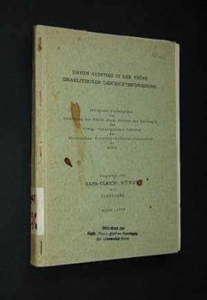 Davids Aufstieg in der frühe israelitscher Geschichtsschreibung. Dissertation von Hans-Ulrich Nübel,