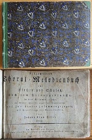 Allgemeines Choral-Melodienbuch für Kirchen und Schulen, auch zum Privatgebrauche, in vier Stimme...