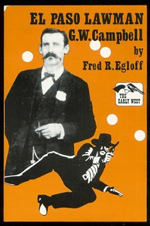 Seller image for El Paso Lawman, G.W. Campbell (The Early West Series). for sale by The Bookworm