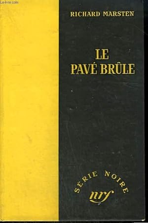 Image du vendeur pour LE PAVE BRULE. ( RUNAWAY BLACK). COLLECTION : SERIE NOIRE SANS JAQUETTE N 261 mis en vente par Le-Livre