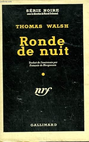 Seller image for RONDE DE NUIT. ( THE NIGHT WATCH ). COLLECTION : SERIE NOIRE AVEC JAQUETTE N 161 for sale by Le-Livre