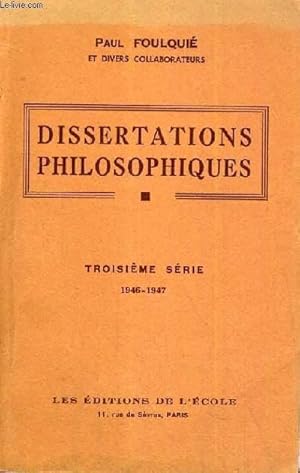 Seller image for DISSERTATIONS PHILOSOPHIQUES - TROISIEME SERIE for sale by Le-Livre