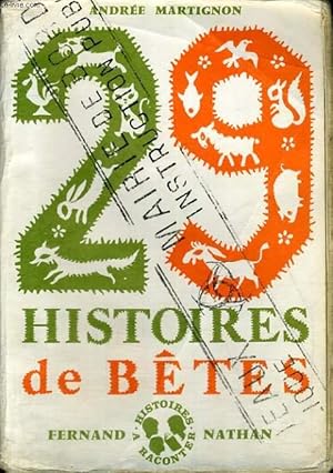 Image du vendeur pour 29 HISTOIRES DE BETES mis en vente par Le-Livre