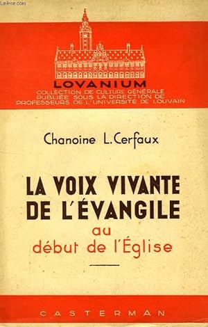Seller image for LA VOIX VIVANTE DE L'EVANGILE AU DEBUT DE L'EGLISE for sale by Le-Livre