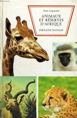 Image du vendeur pour ANIMAUX ET RESERVES D'AFRIQUE mis en vente par Le-Livre