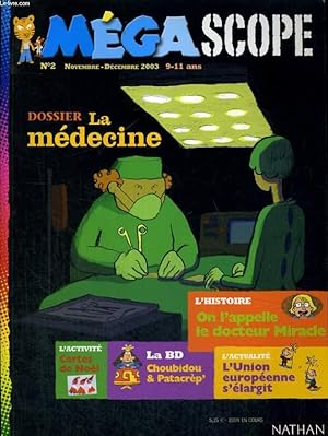 Bild des Verkufers fr MEGASCOPE - N2 NOVEMBRE - DECEMBRE 2003 - 9/11 ANS - DOSSIER LA MEDECINE zum Verkauf von Le-Livre