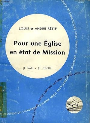 Seller image for POUR UNE EGLISE EN ETAT DE MISSION for sale by Le-Livre