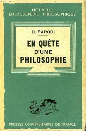 Bild des Verkufers fr EN QUETE D'UNE PHILOSOPHIE, ESSAI DE PHILOSOPHIE PREMIERE zum Verkauf von Le-Livre