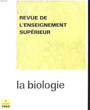 Image du vendeur pour REVUE DE L'ENSEIGNEMENT SUPERIEUR : LA BIOLOGIE N1 mis en vente par Le-Livre