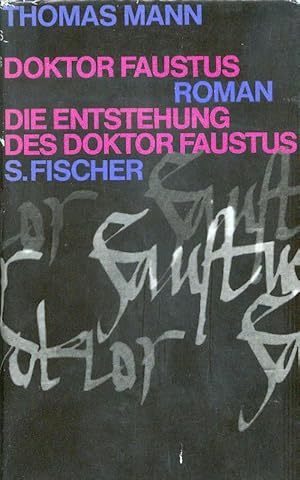 Doktor Faustus. Die Entstehung des Doktor Faustus. LEINWAND