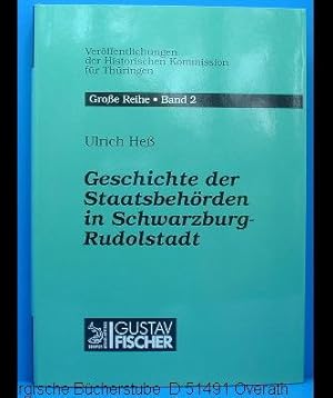 Bild des Verkufers fr Geschichte der Staatsbehrden in Schwarzburg-Rudolstadt. Zur Verffentlichung vorbereitet und hrsg. v. Peter Langhof. (Verff. d. histor. Komm. fr Thringen, 2). zum Verkauf von Antiquariat Bergische Bcherstube Mewes