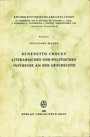 Bild des Verkufers fr Benedetto Croces literarisches und politisches Interesse an der Geschichte zum Verkauf von Fundus-Online GbR Borkert Schwarz Zerfa