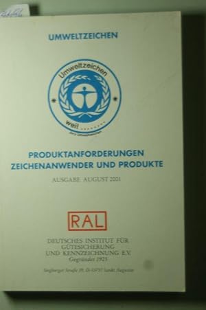 Produktanforderungen Zeichenanwender und Produkte Ausgabe August 2001 RAL - Deutsches Institut fü...