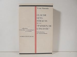 Imagen del vendedor de Claude Levi-Strauss ou la Passion de l'Inceste a la venta por Bidonlivre