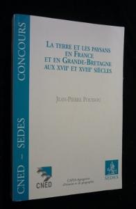 Image du vendeur pour La terre et les paysans en France et en Grande-Bretagne aux XVIIe et XVIIIe sicles mis en vente par Abraxas-libris