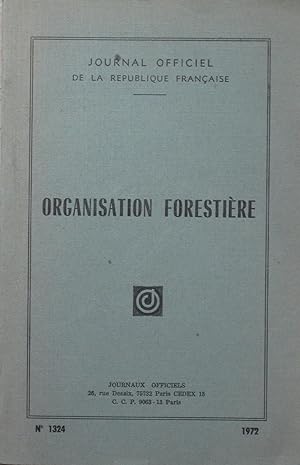 ORGANISATION FORESTIÈRE
