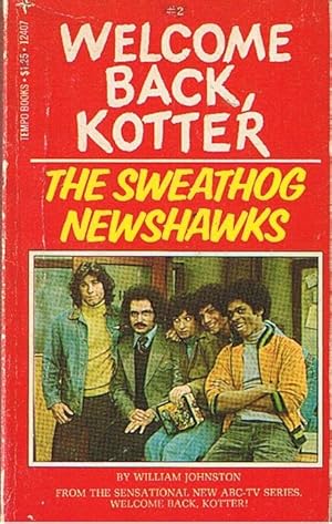 Immagine del venditore per WELCOME BACK, KOTTER No.2 - [THE SWEATHOG NEWSHAWKS] venduto da Sugen & Co.