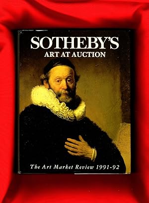 Seller image for Sotheby's Art at Auction - The Art Market in Review 1991-92 for sale by Singularity Rare & Fine