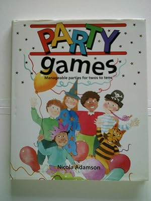 Seller image for Party Games (Manageable Parties For Twos To Tens) for sale by Shelley's Books