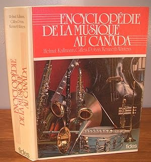 ENCYCLOPÉDIE DE LA MUSIQUE AU CANADA (Format Géant)