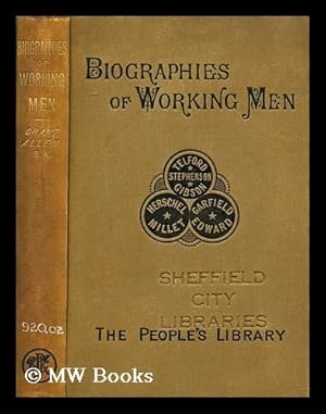 Image du vendeur pour Biographies of Working Men / by Grant Allen mis en vente par MW Books Ltd.